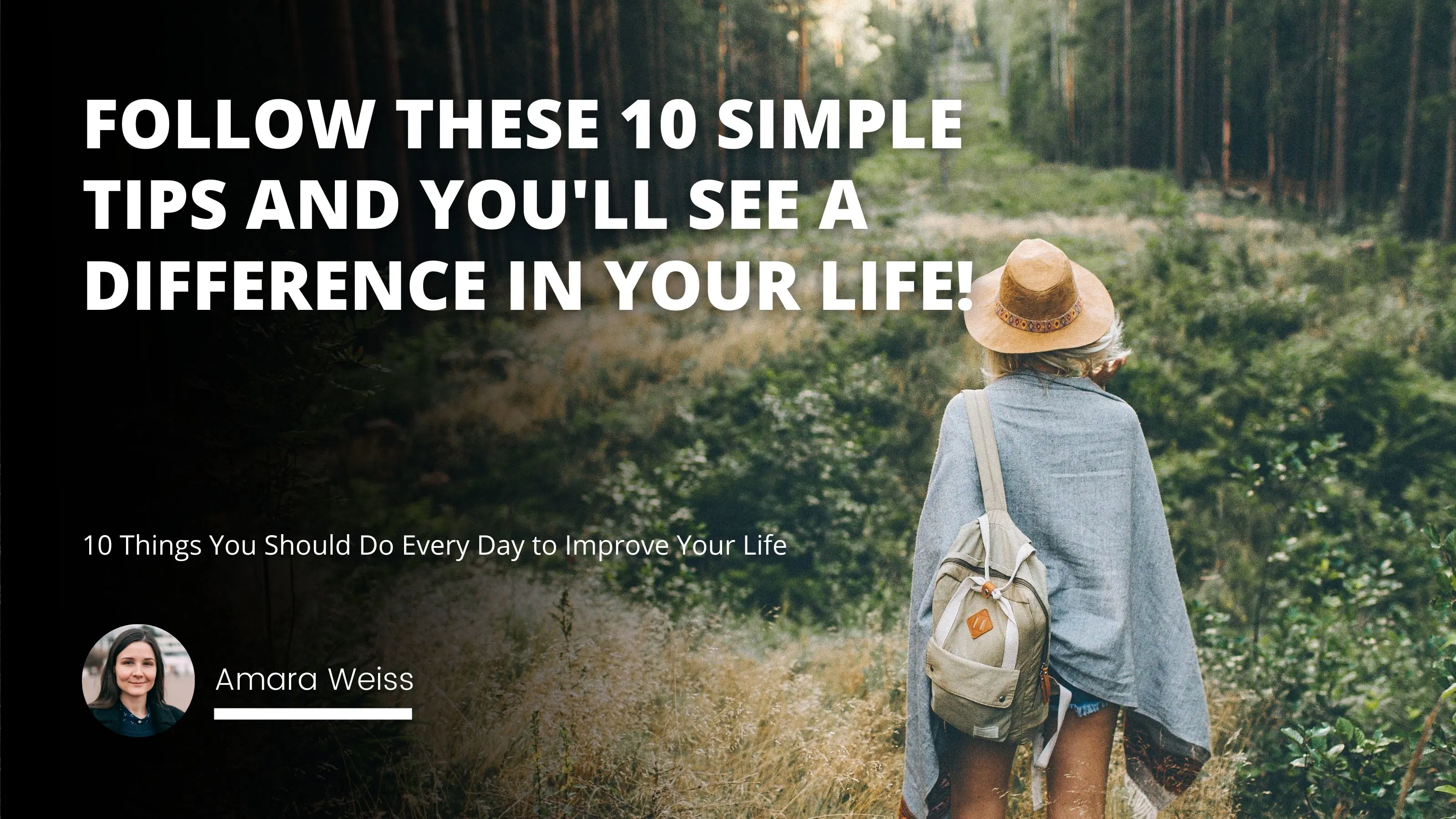 10 Things You Should Do Every Day to Improve Your Life