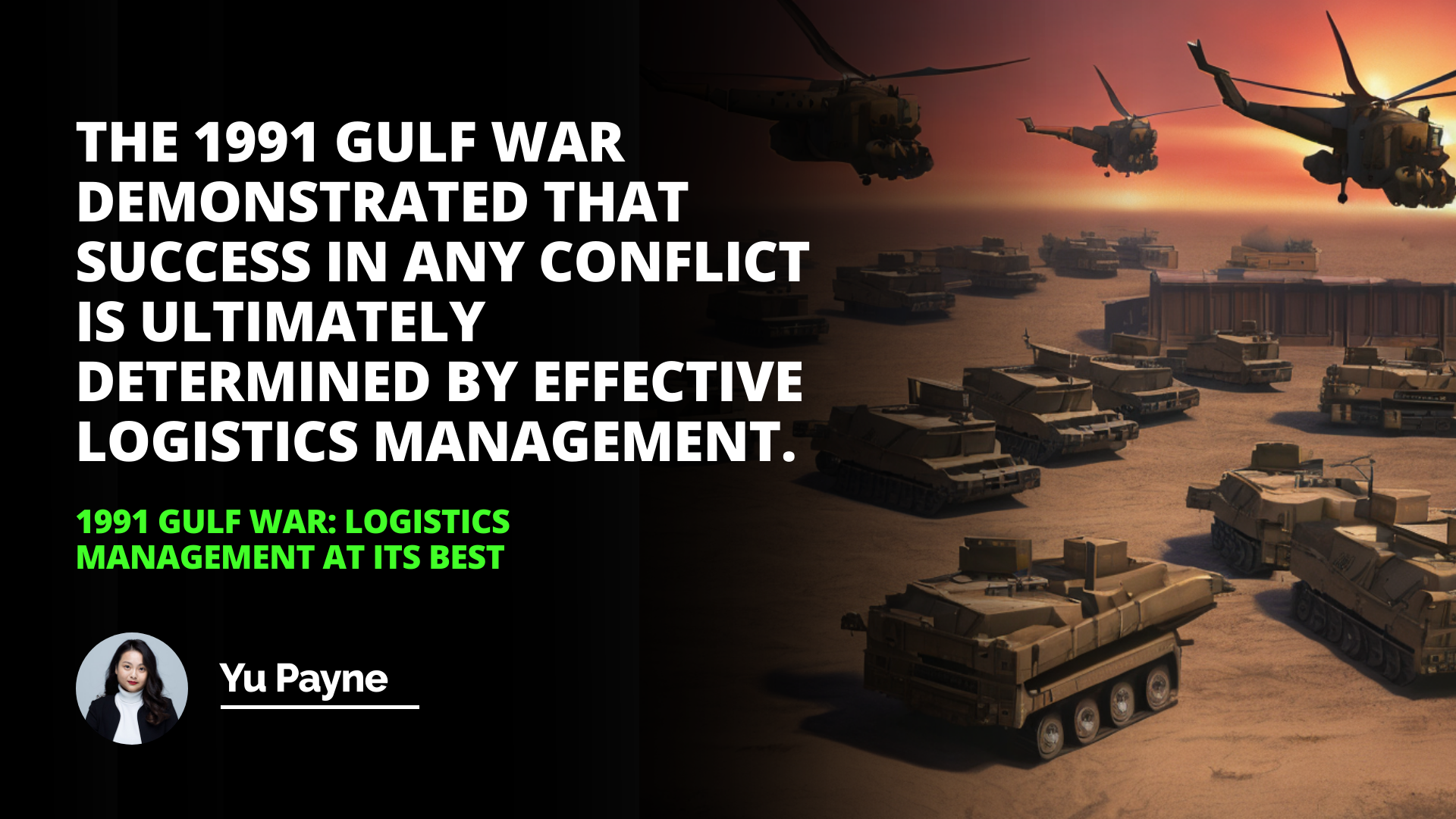 1991 Gulf War: Logistics Management at its Best