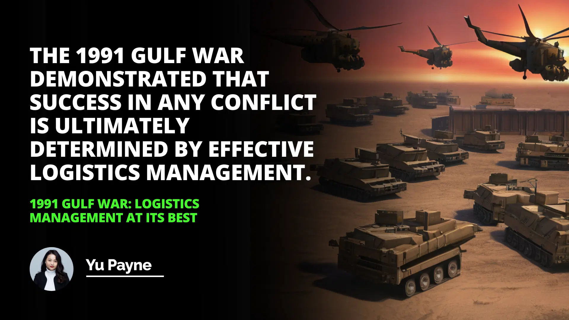 1991 Gulf War: Logistics Management at its Best