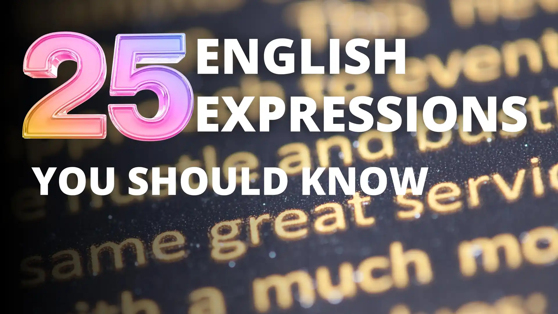 25 English Expressions You Should Know | IIENSTITU