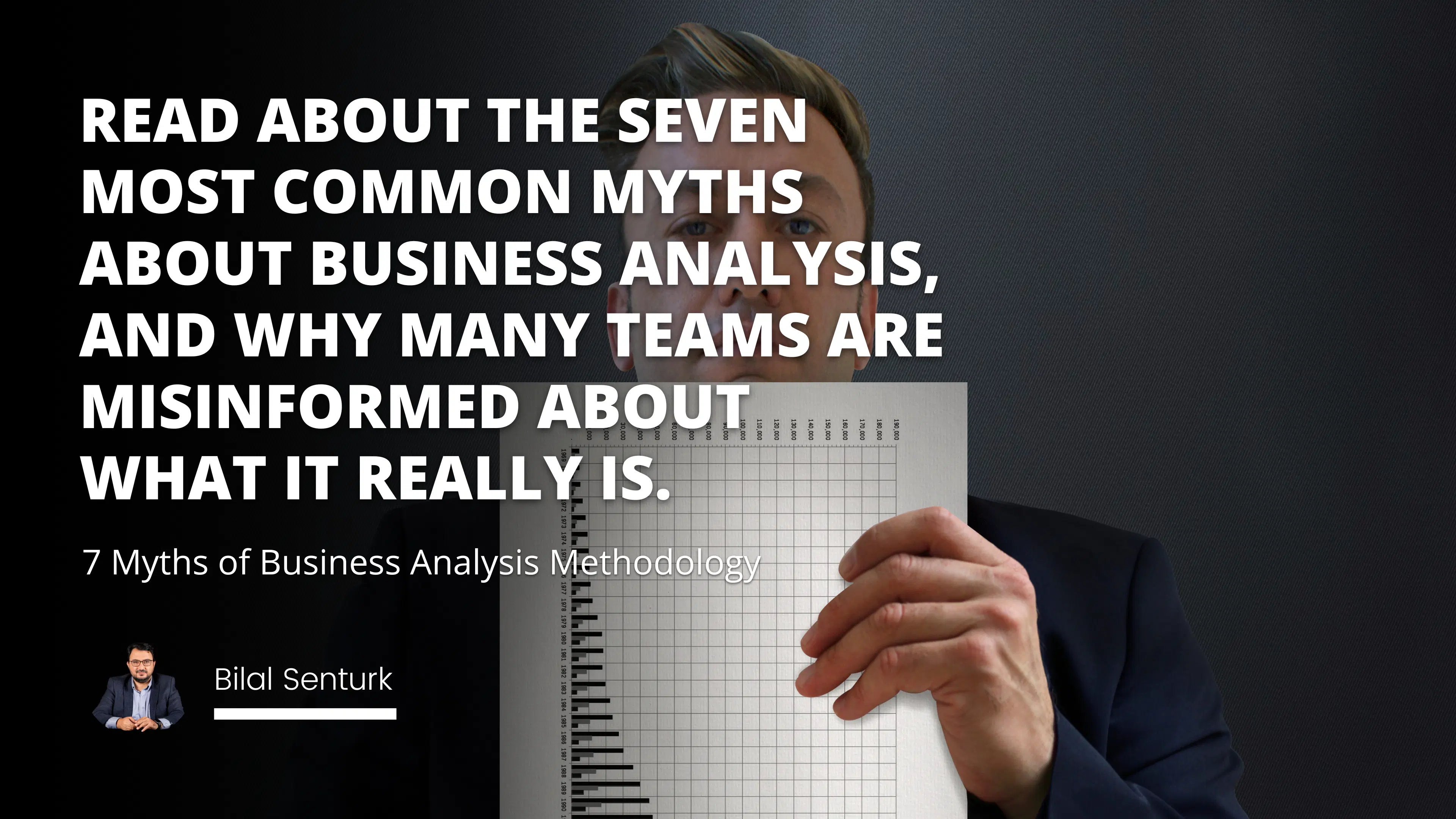 7 Myths of Business Analysis Methodology