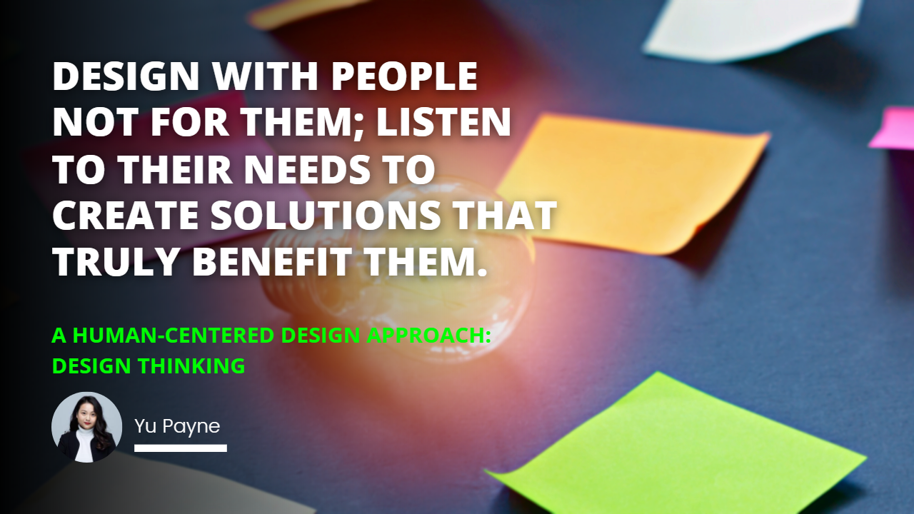 A Human-Centered Design: Approach Design Thinking