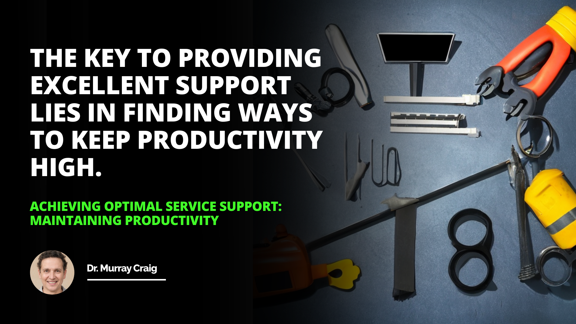 Achieving Optimal Service Support: Maintaining Productivity