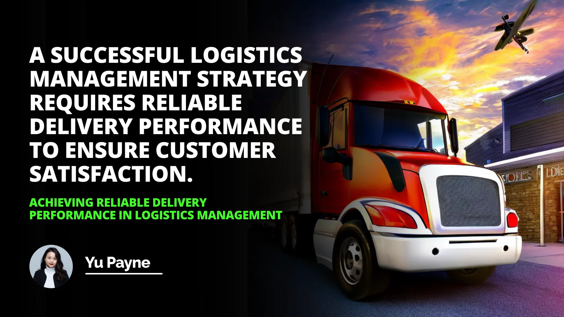 Achieving Reliable Delivery Performance in Logistics Management