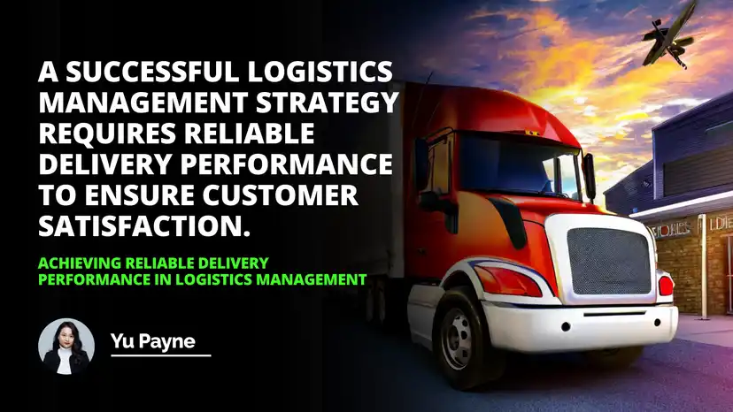 Reliable Delivery Performance in Logistics Mgmt | IIENSTITU