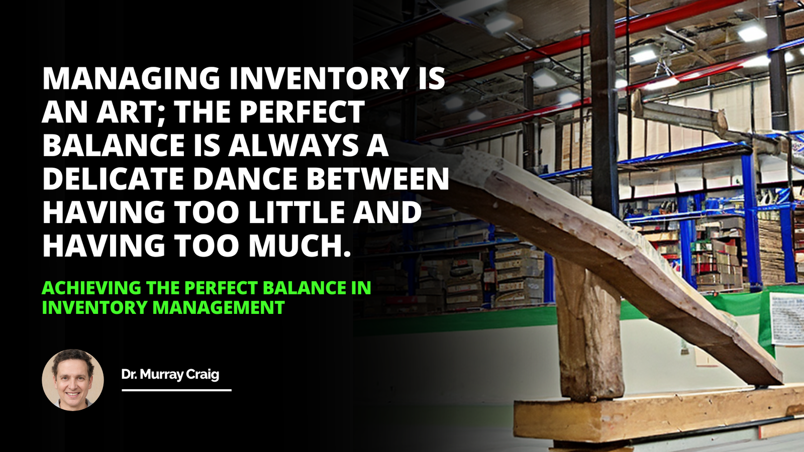 Achieving the Perfect Balance in Inventory Management