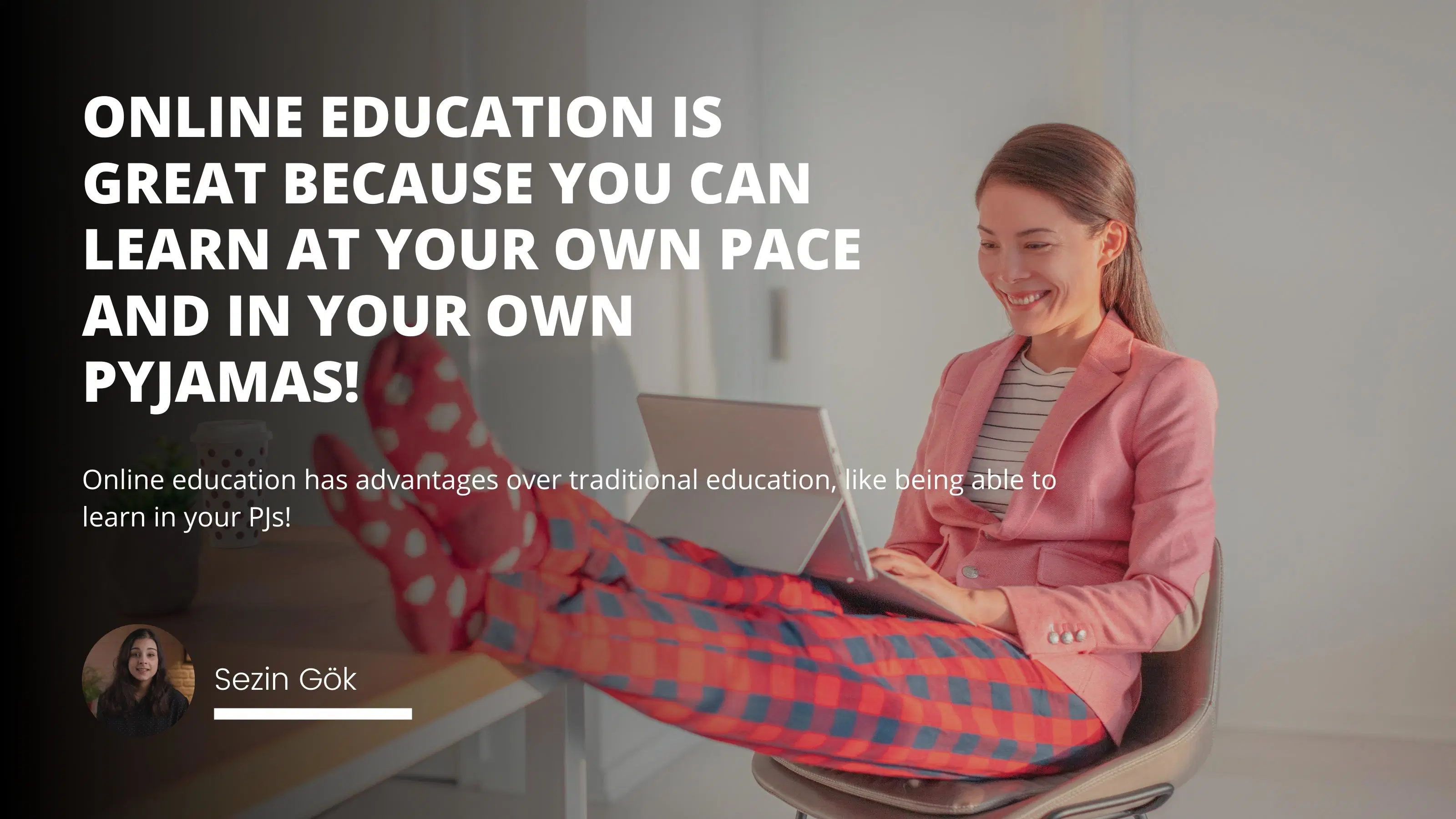 Advantages of Online Education