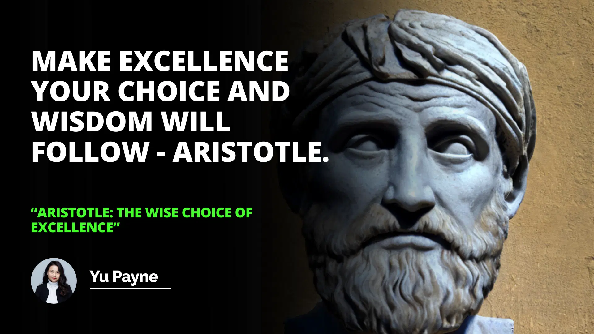 Aristotle: The Wise Choice of Excellence