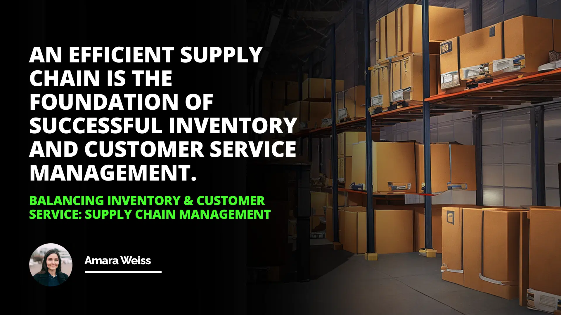 Balancing Inventory & Customer Service: Supply Chain Management