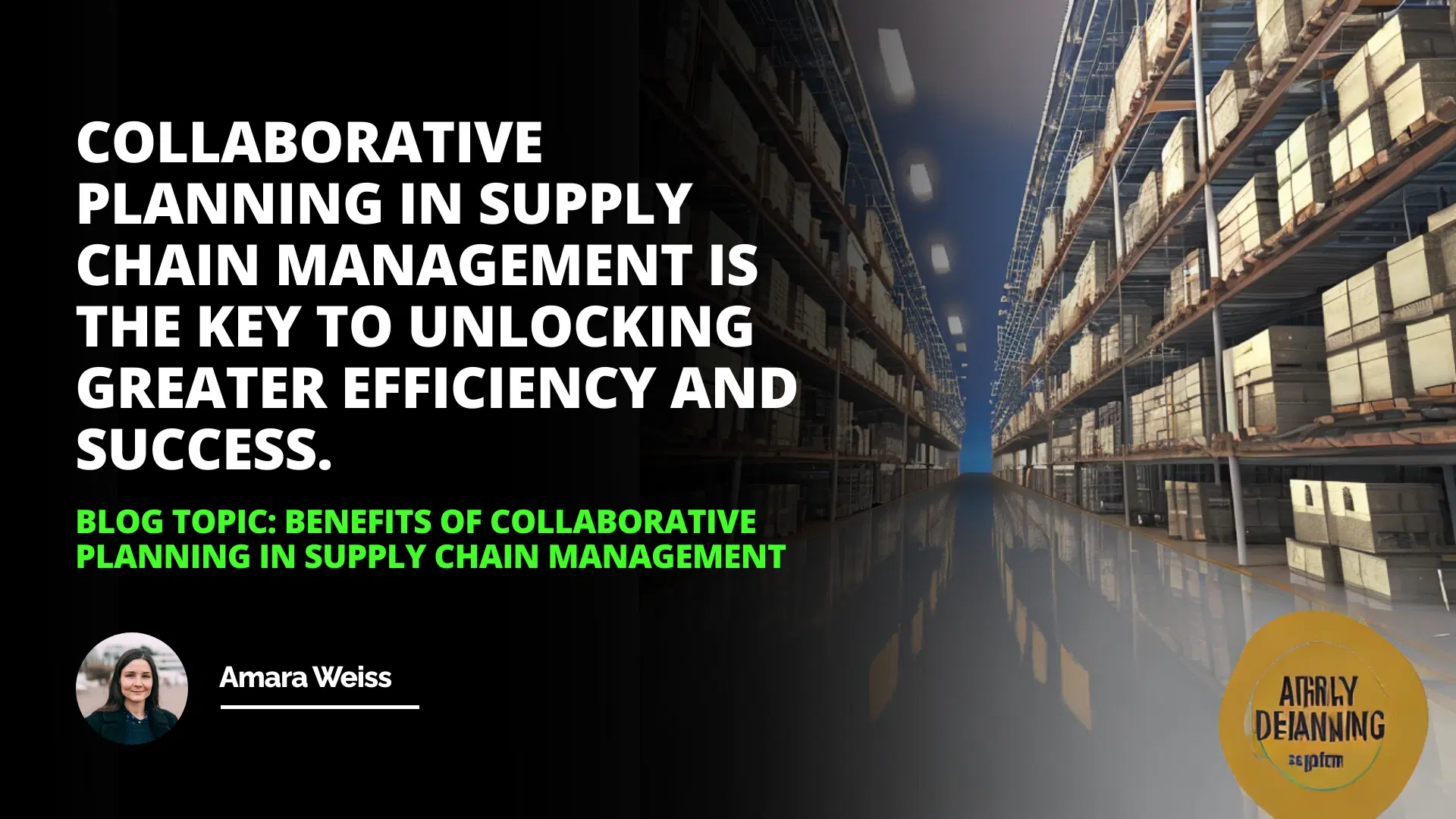 Benefits of Collaborative Planning in Supply Chain Management