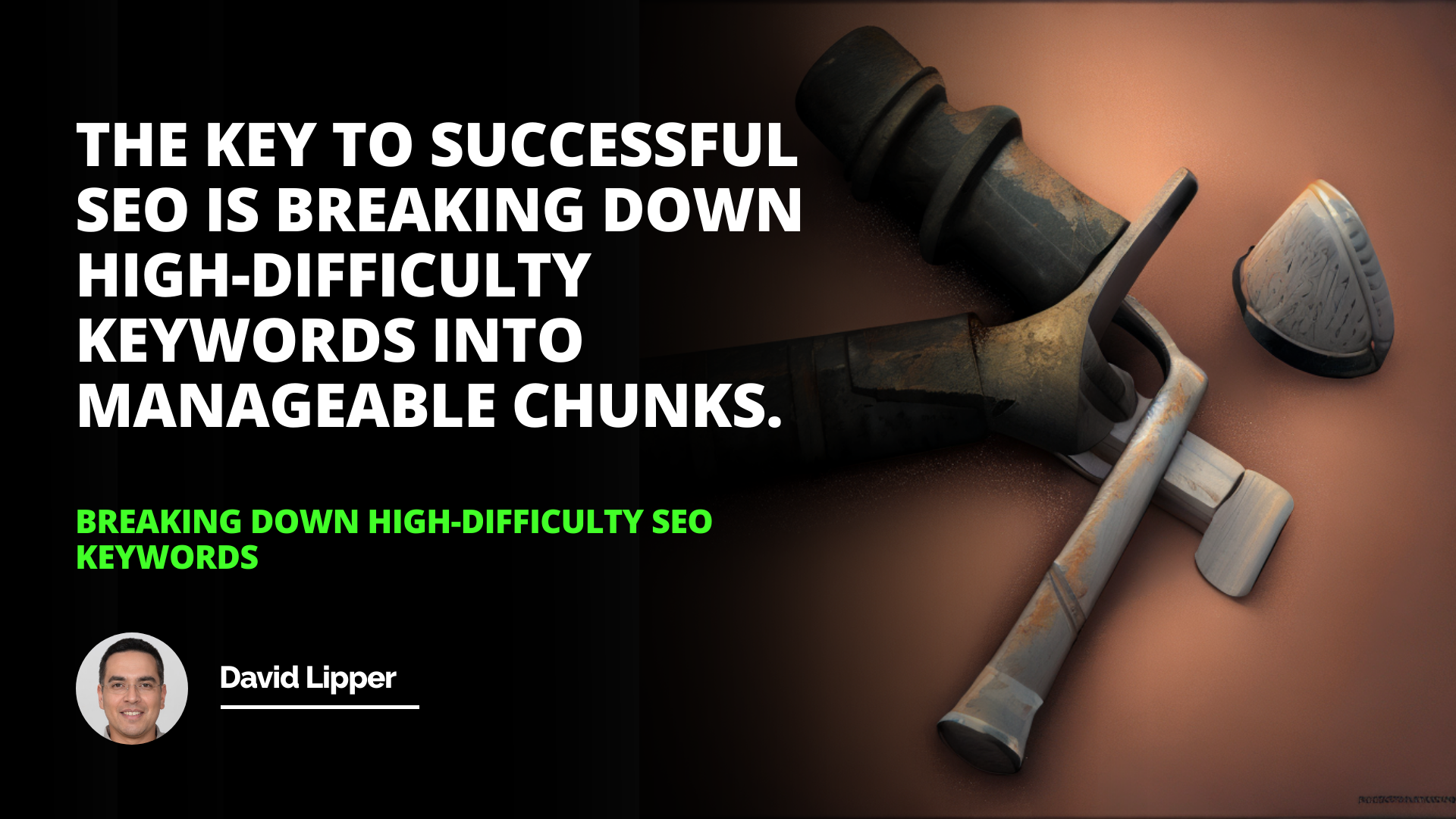 Breaking Down High-Difficulty SEO Keywords