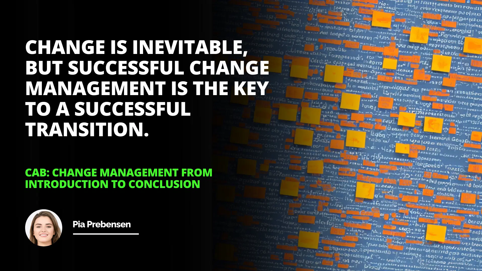 CAB: Change Management from Introduction to Conclusion