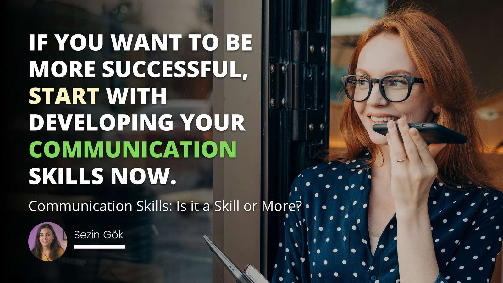 Communication Skills: Is it a Skill or More?
