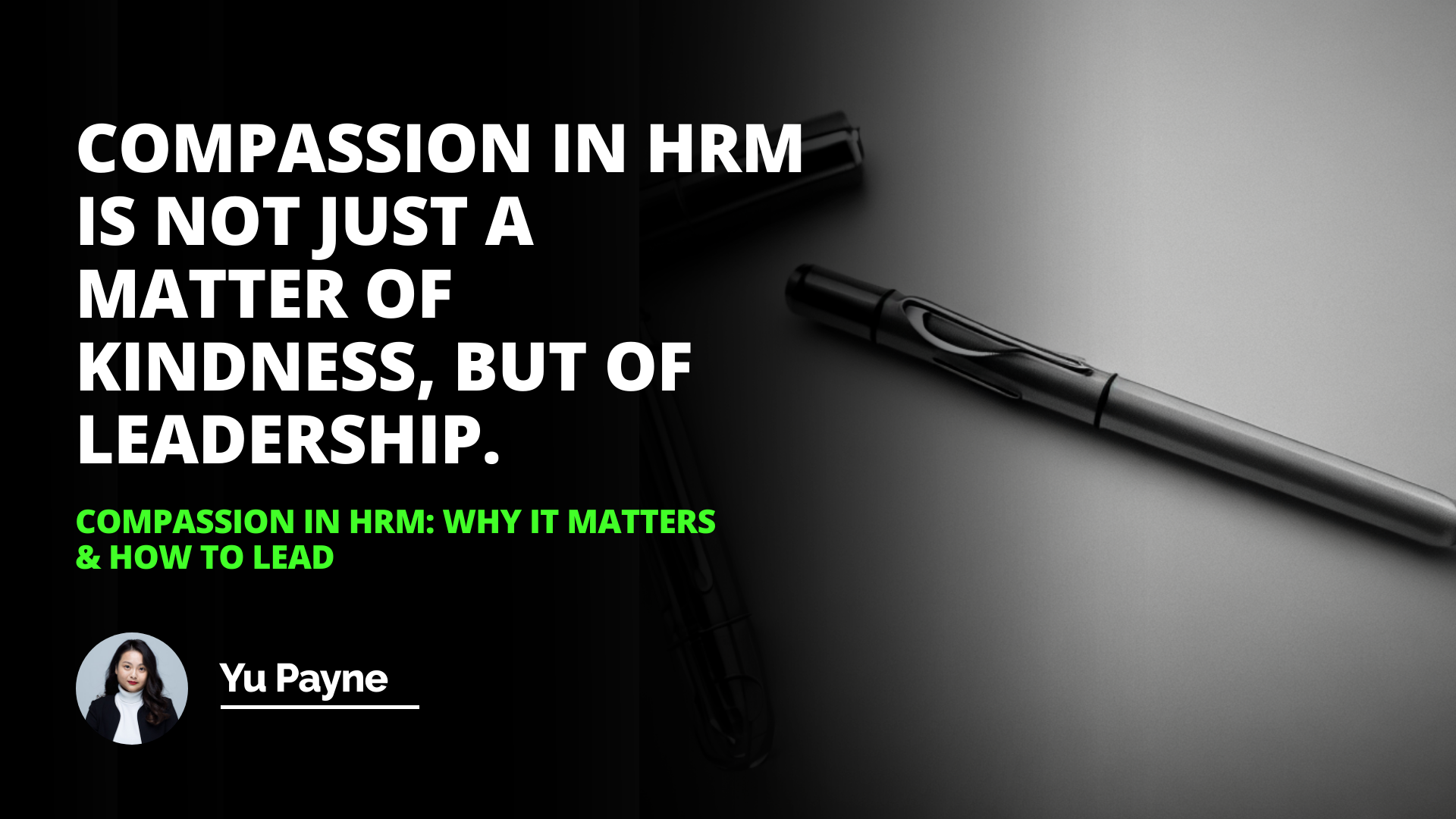 Compassion in HRM: Why It Matters & How to Lead