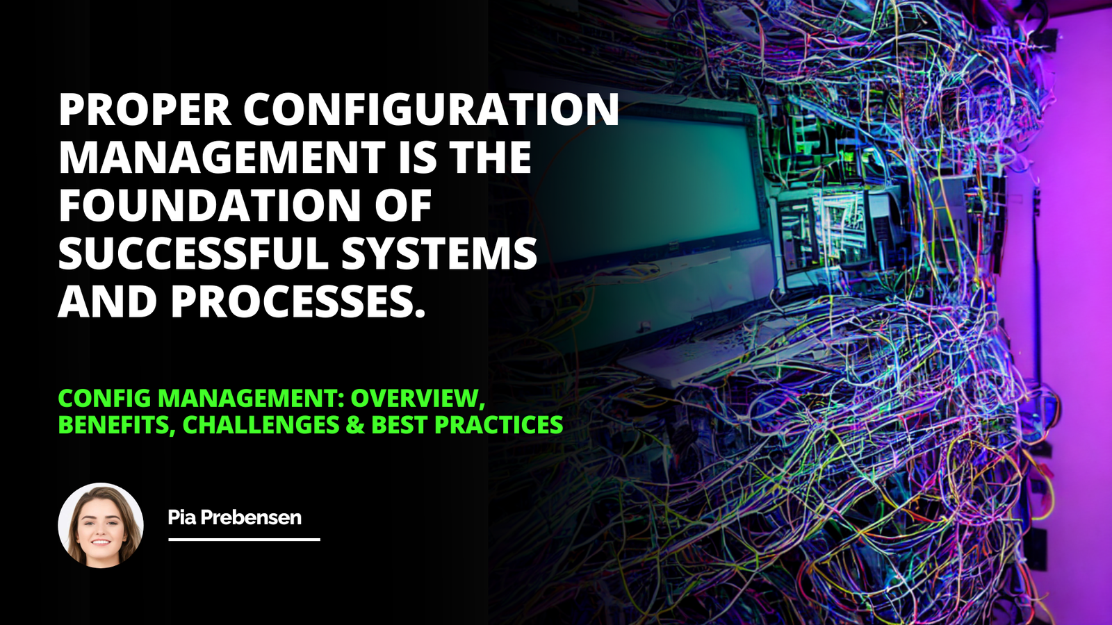 Config Management: Overview, Benefits & Challenges