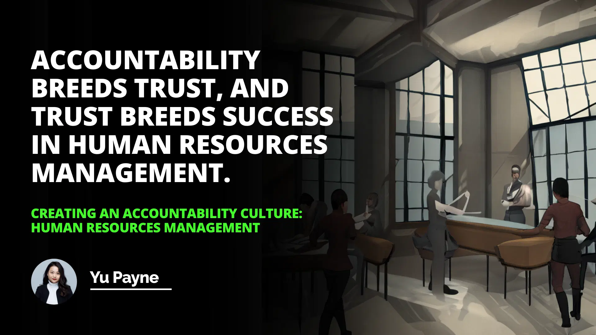 Creating an Accountability Culture: Human Resources Management