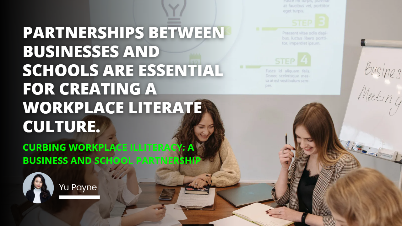 Curbing Workplace Illiteracy: A Business and School Partnership