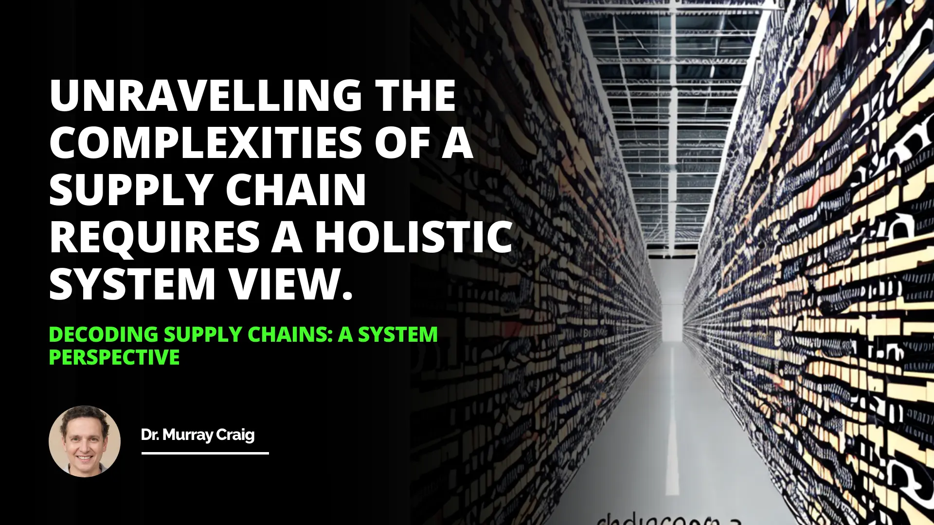 Decoding Supply Chains: A Systems Perspective | IIENSTITU