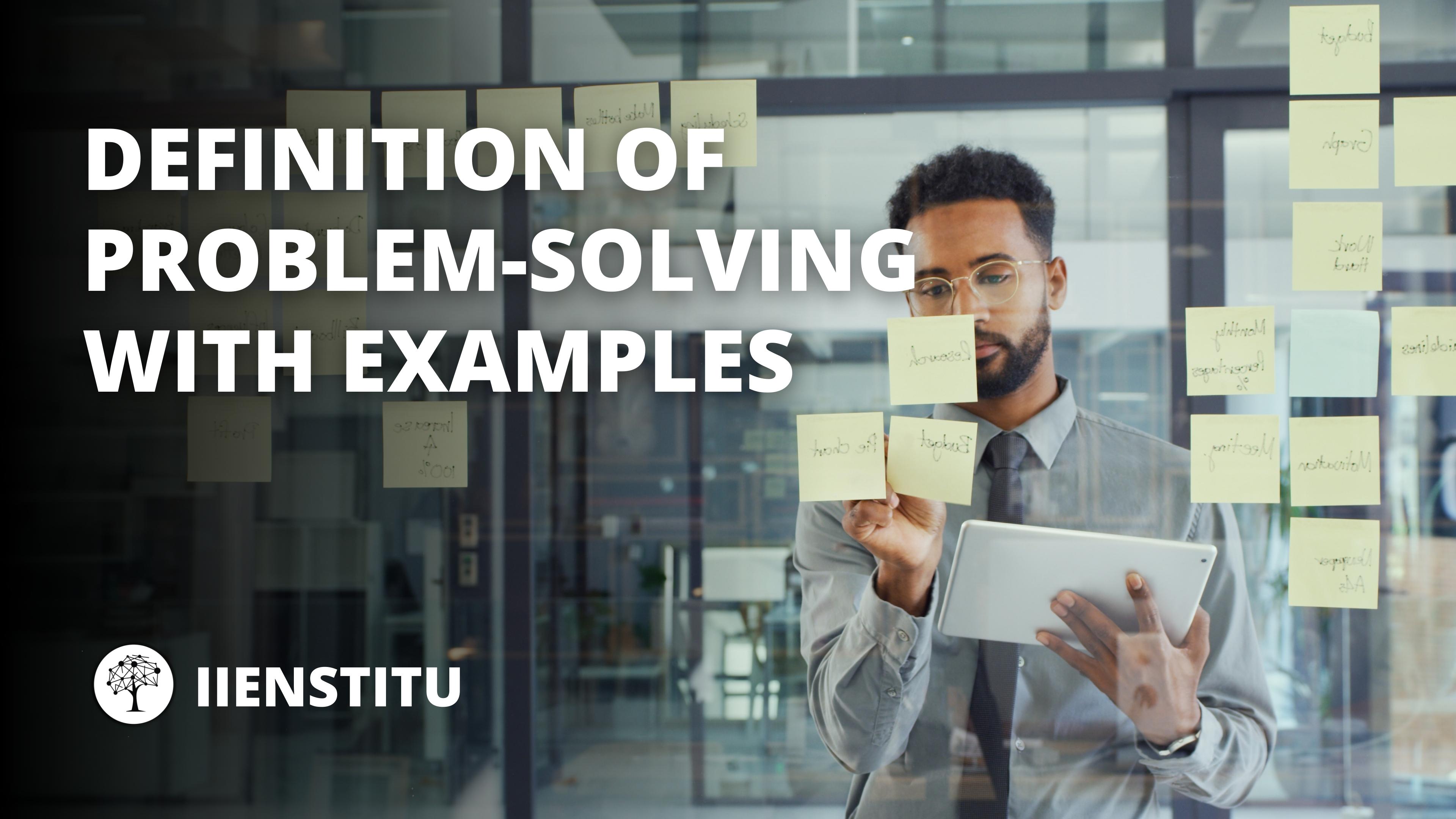 Definition of Problem-Solving With Examples