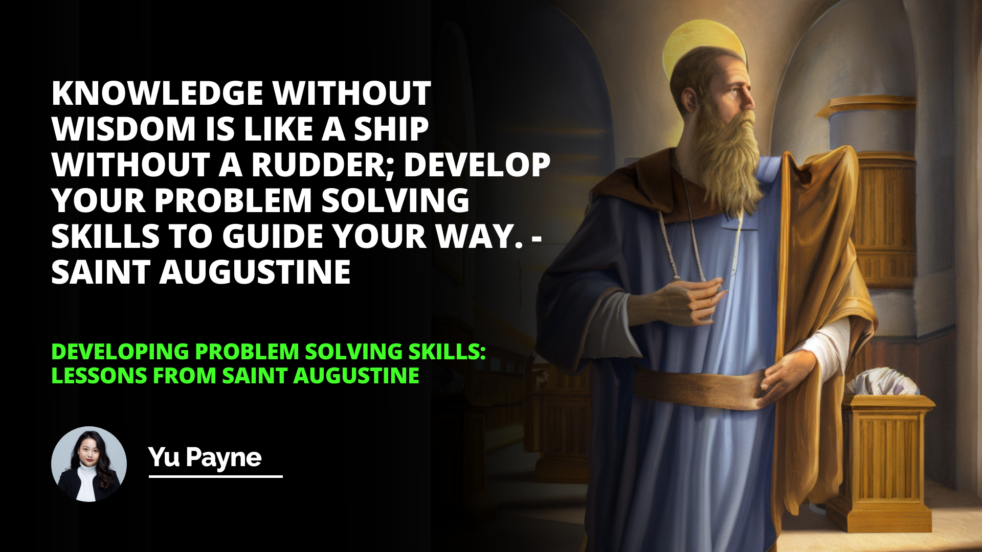 Developing Problem Solving Skills: Lessons from Saint Augustine