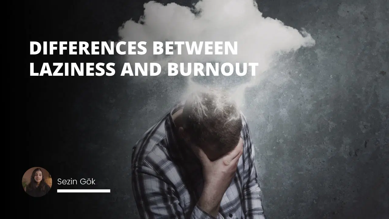 Differences Between Laziness and Burnout