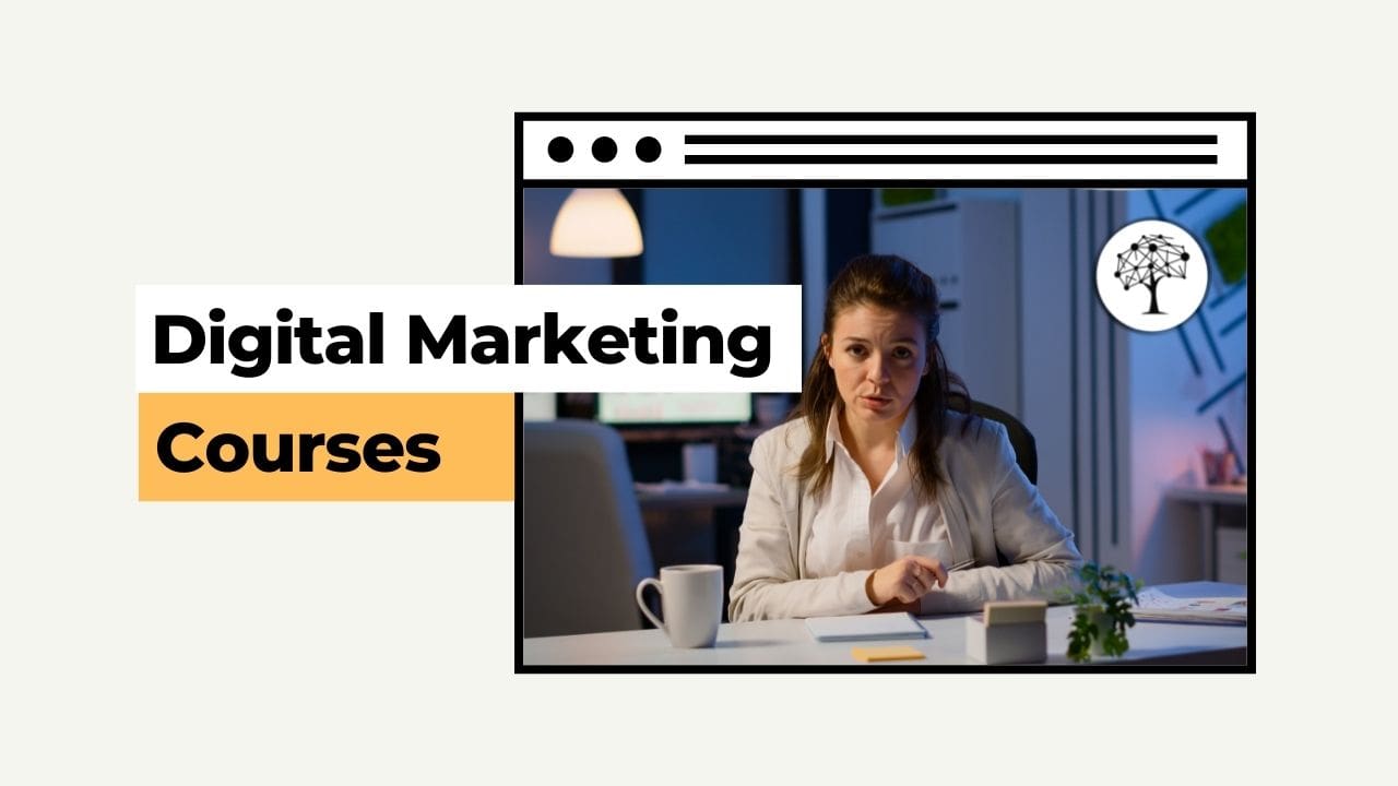 Digital Marketing Courses