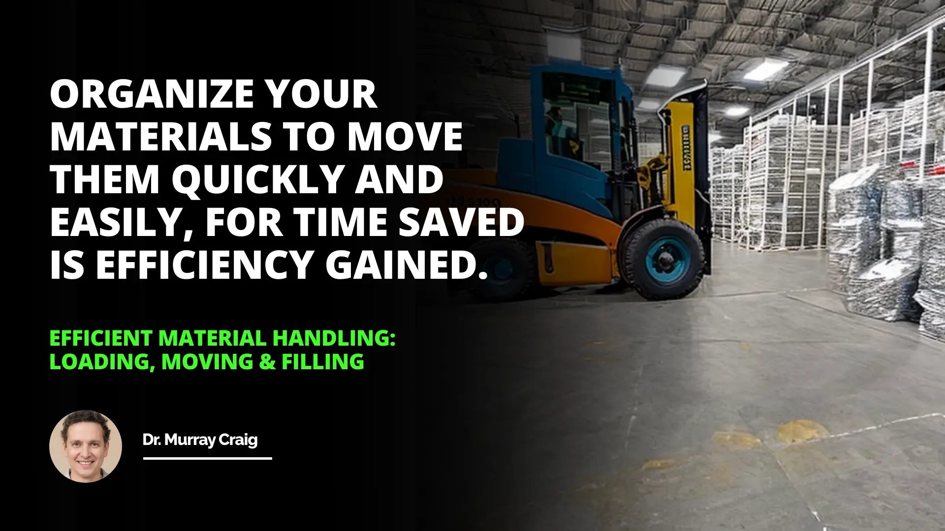Efficient Material Handling: Loading, Moving &… | IIENSTITU