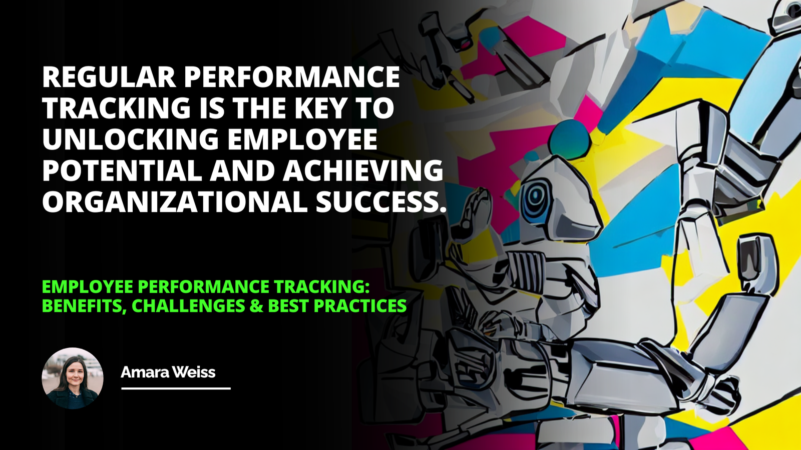 Employee Performance Tracking: Benefits, Challenges & Best Practices