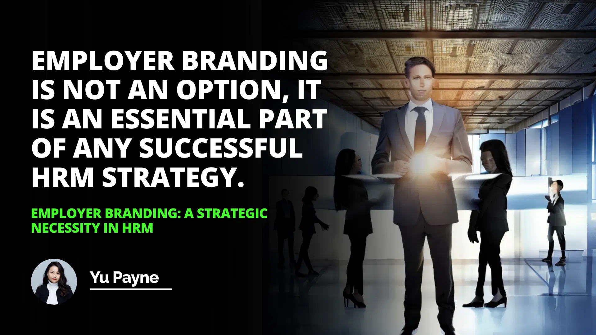 Employer Branding: A Strategic Necessity in HRM