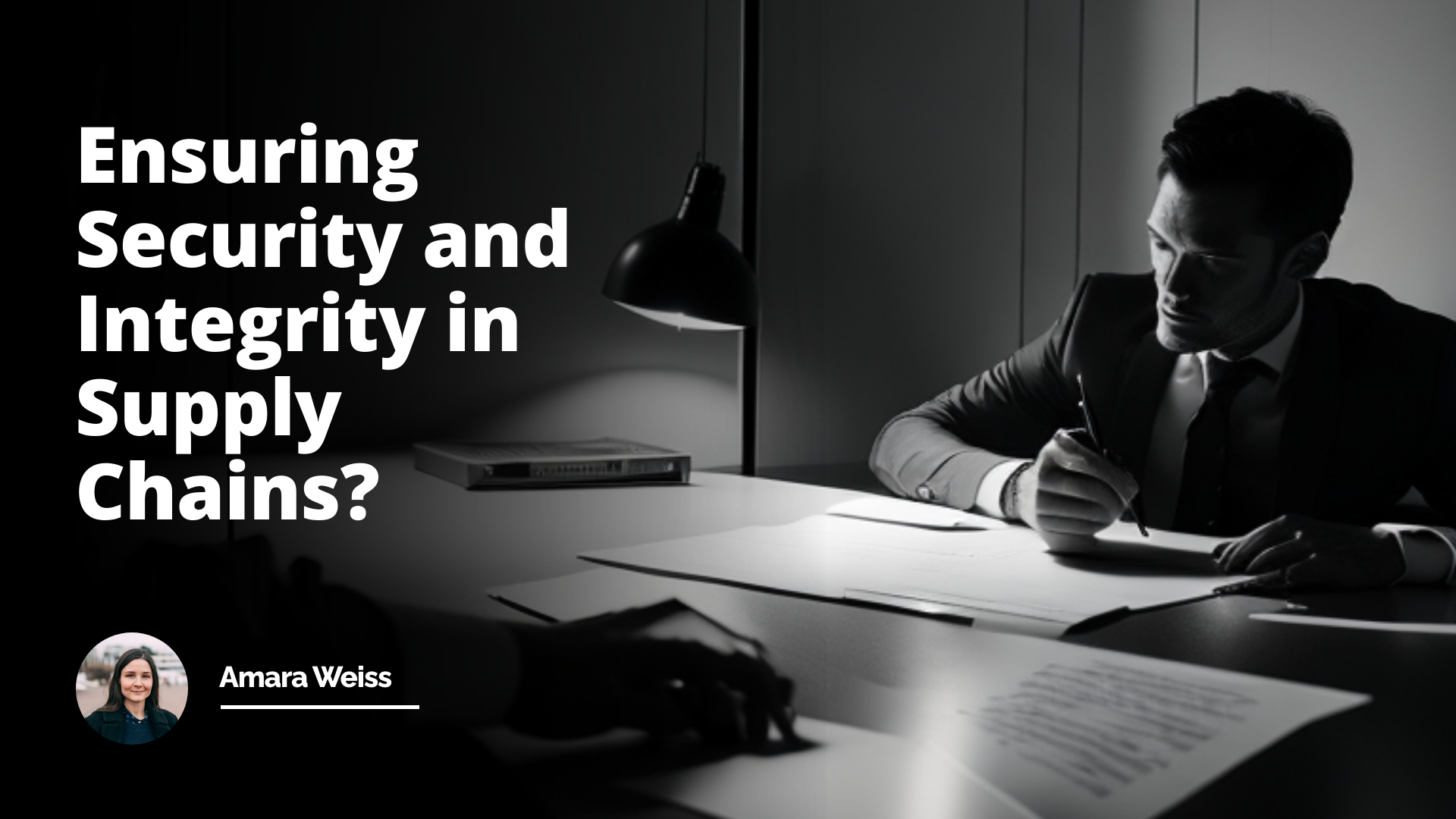 Interview Question: Ensuring Security and Integrity in Supply Chains
