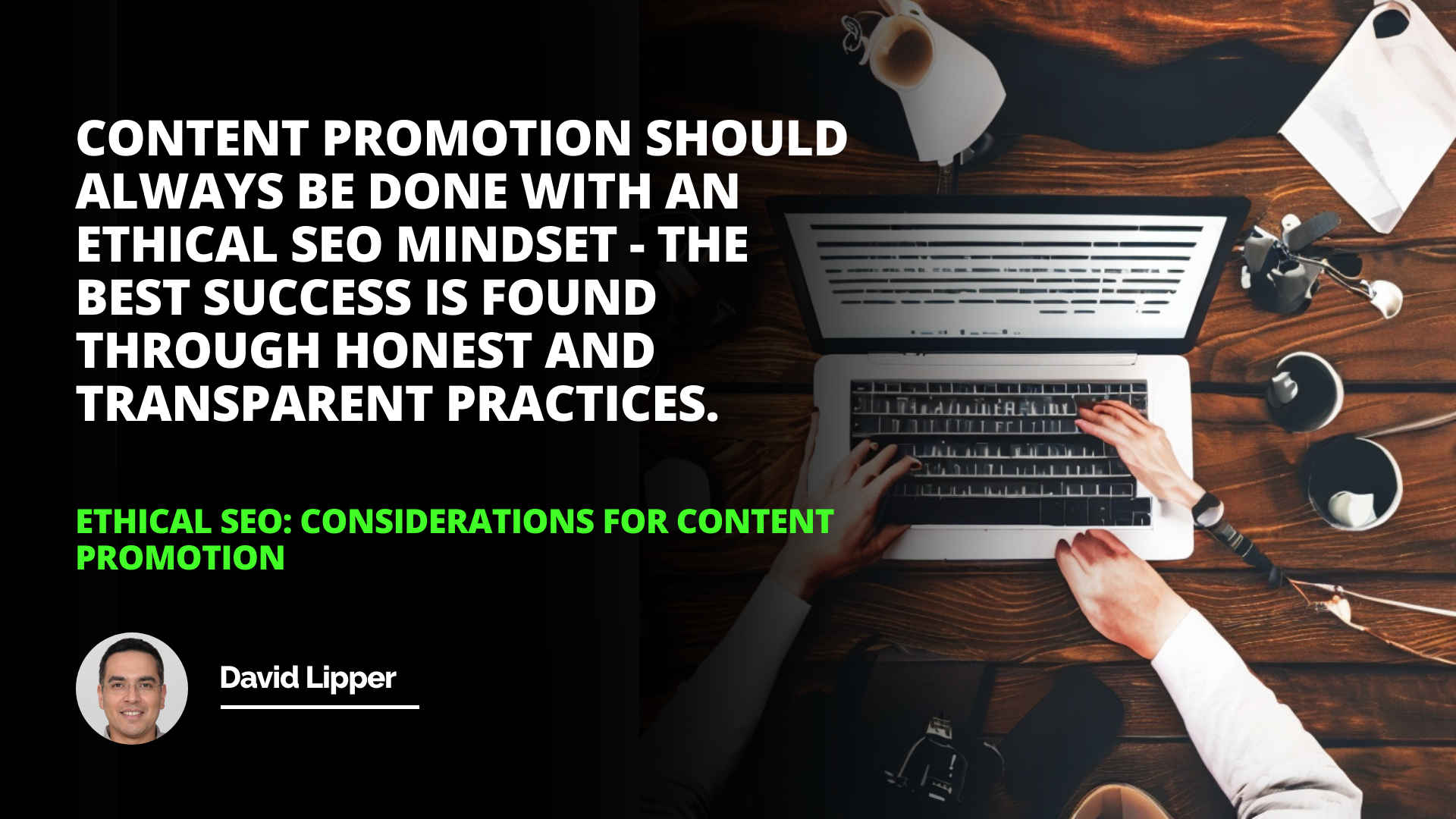 Ethical SEO: Considerations for Content Promotion