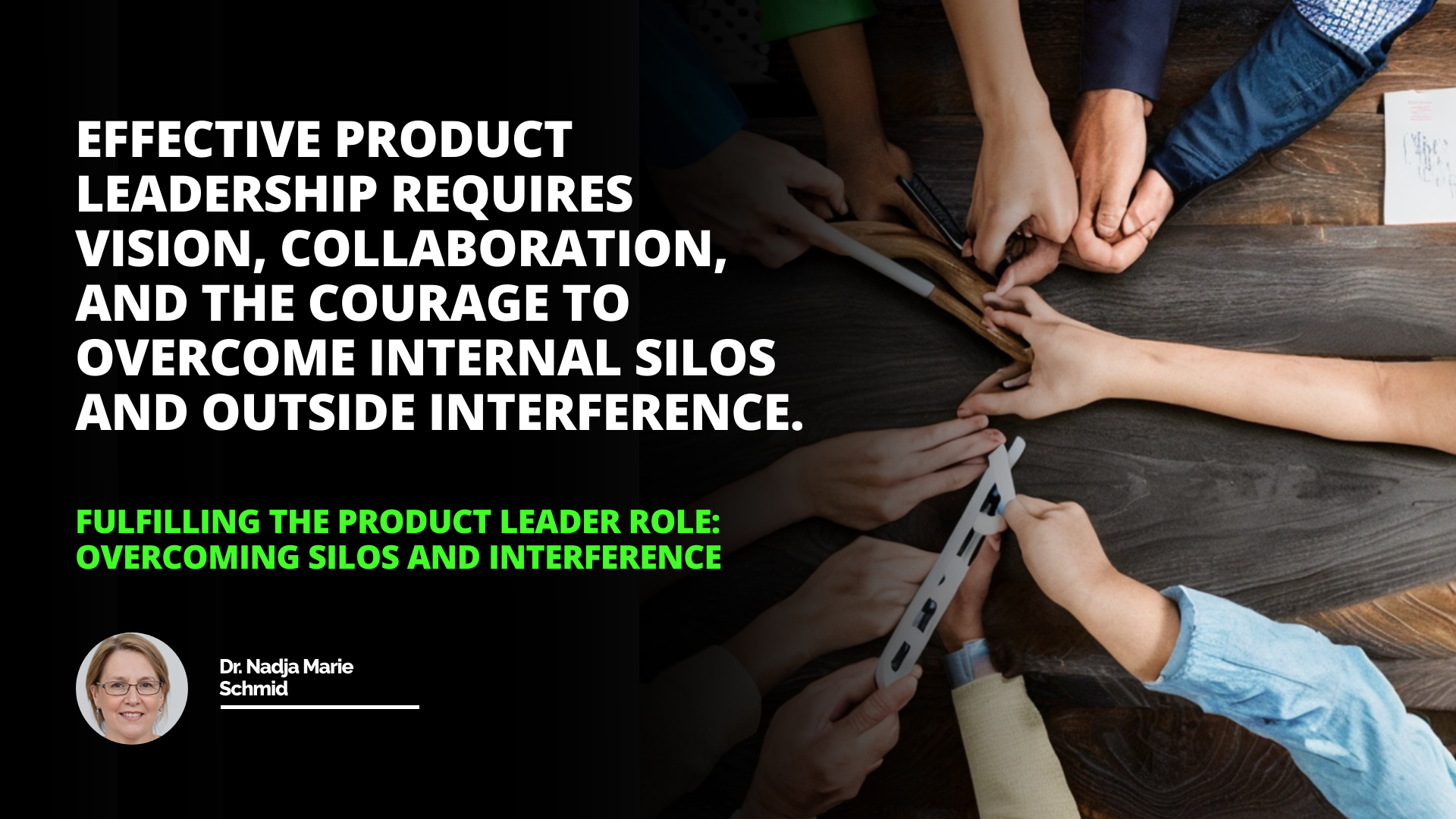 Fulfilling the Product Leader Role: Overcoming Silos and Interference