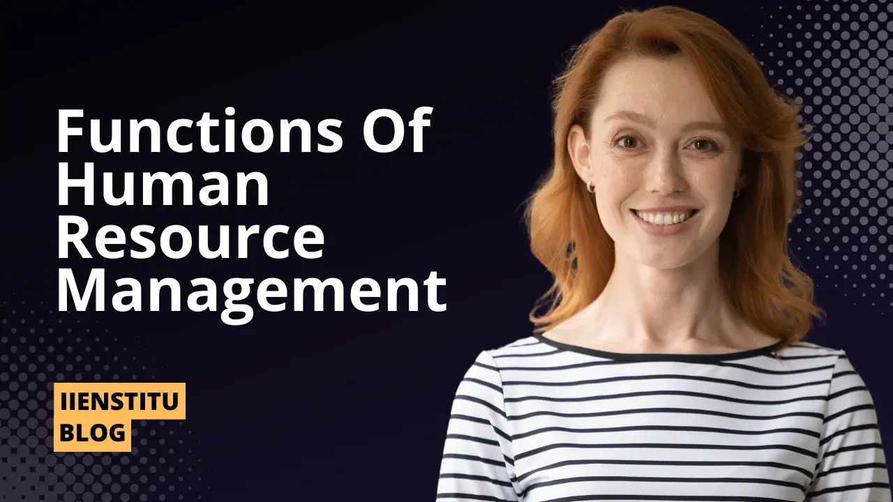 Functions Of Human Resource Management