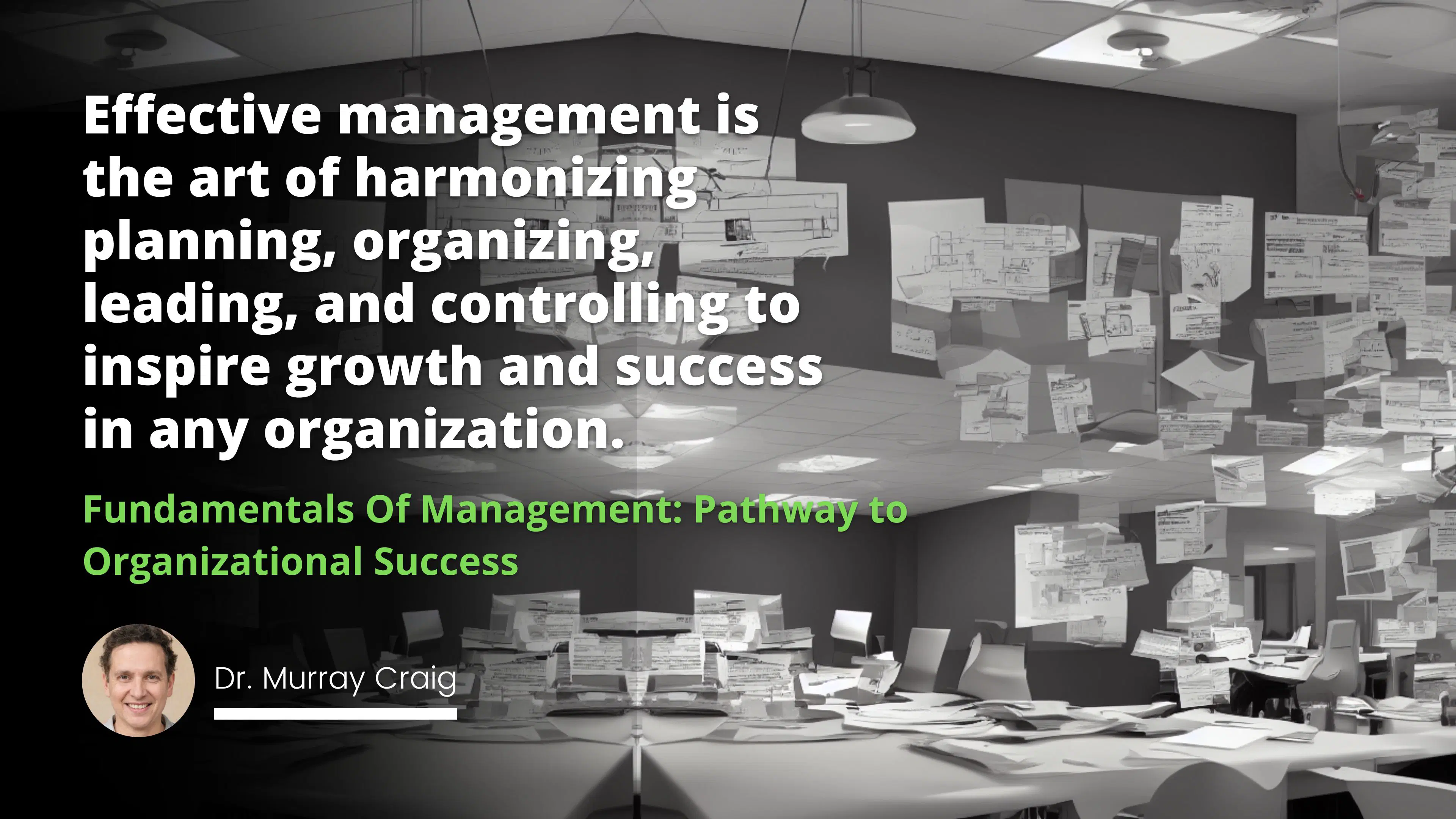 Fundamentals Of Management: Pathway to Organizational Success