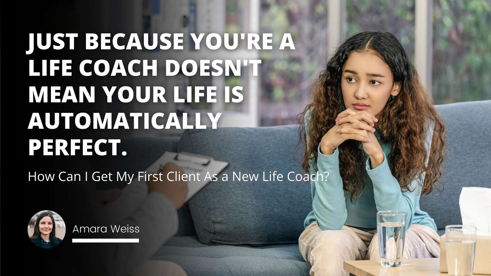 How Can I Get My First Client As a New Life Coach?