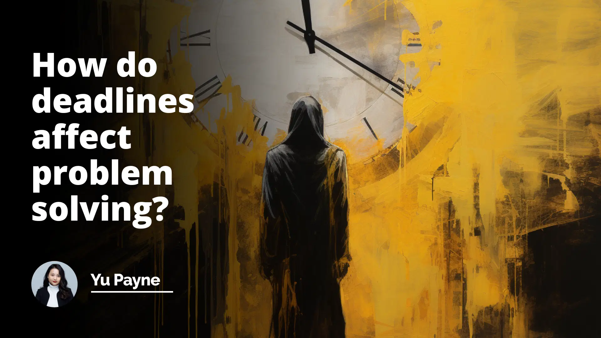 Interview Question: How Do Deadlines Affect Problem Solving?