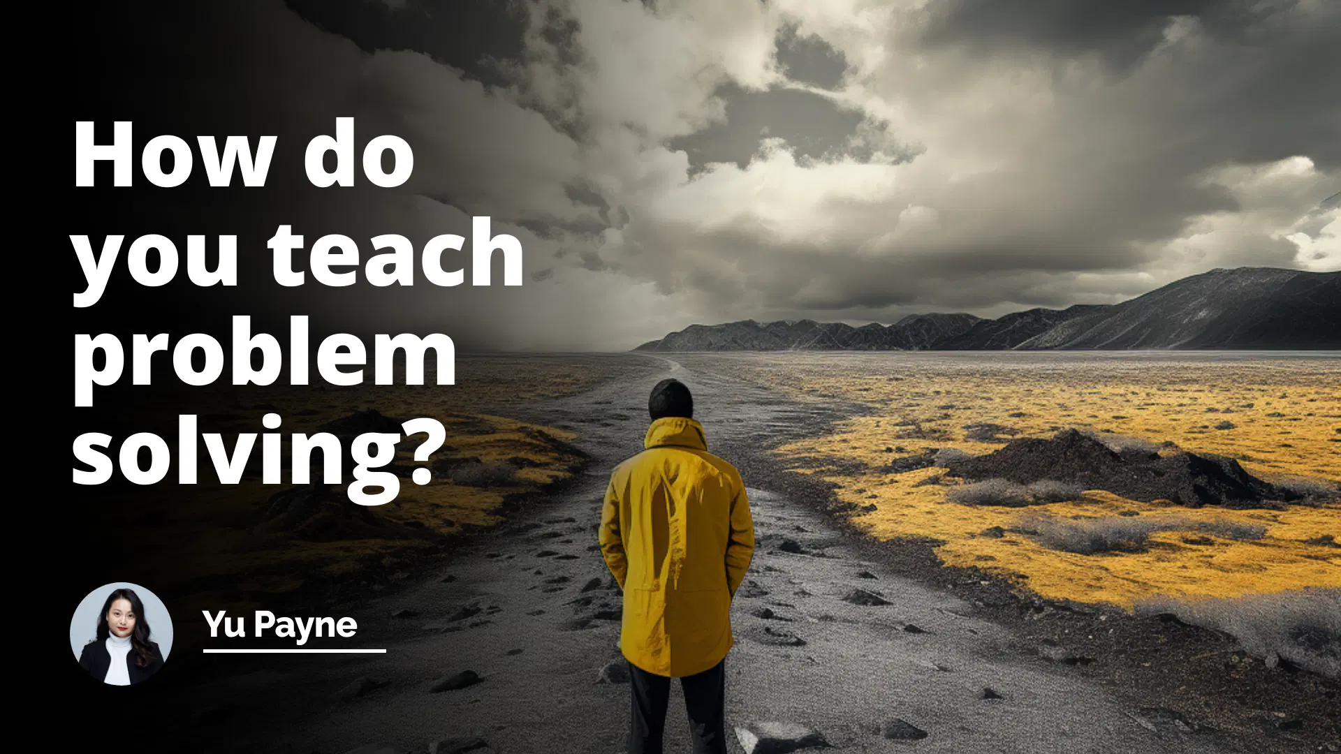 Interview Question: How Do You Teach Problem Solving?