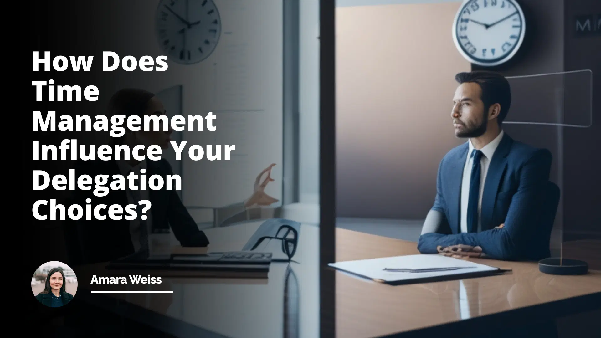 Interview Question: How Does Time Management Influence Your Delegation Choices?