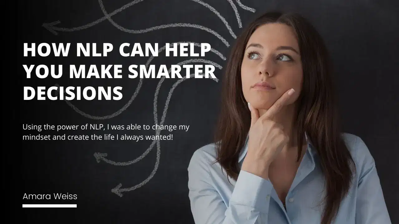 How NLP Can Help You Make Smarter Decisions