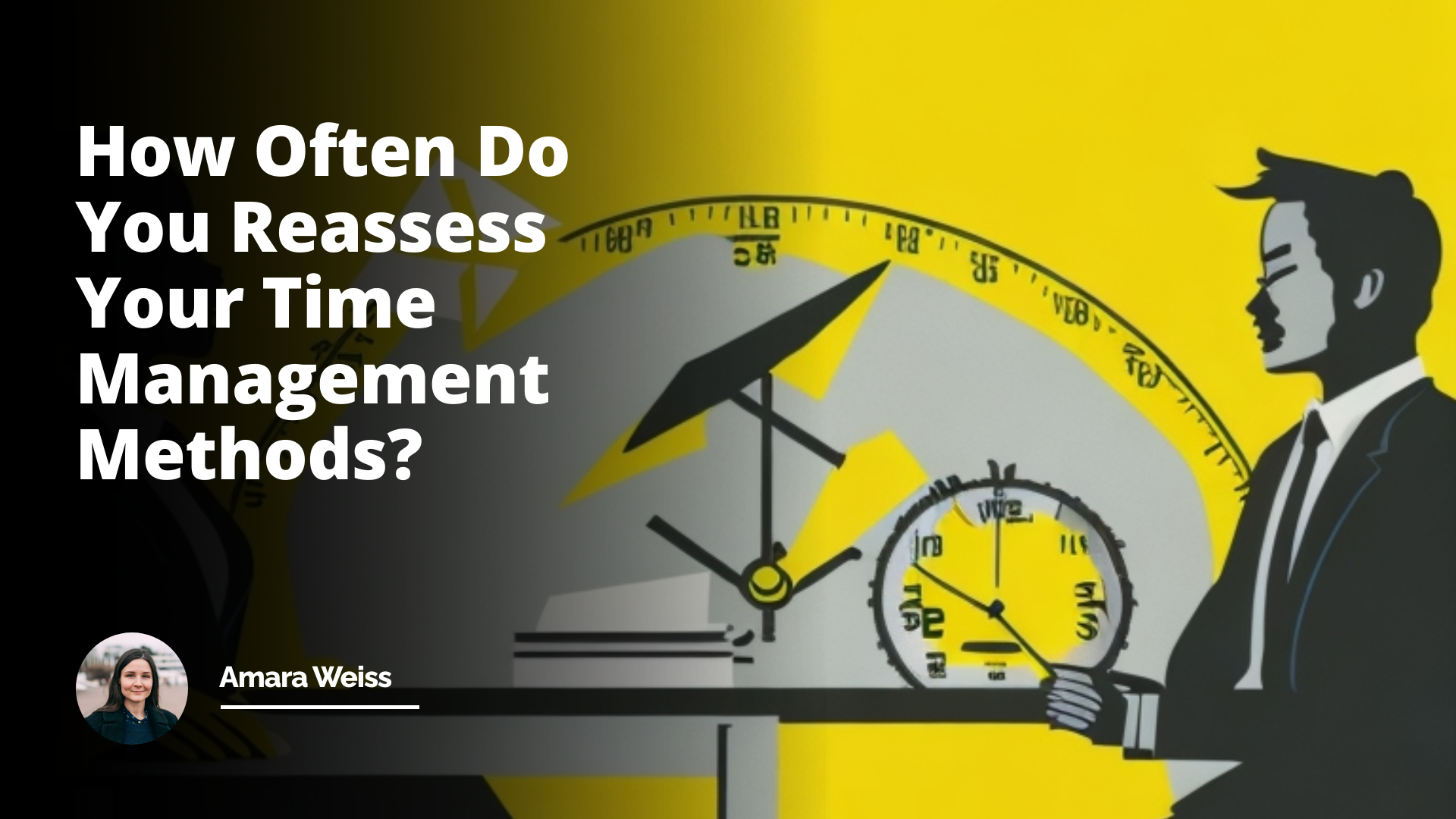 Interview Question: How Often Do You Reassess Your Time Management Methods?