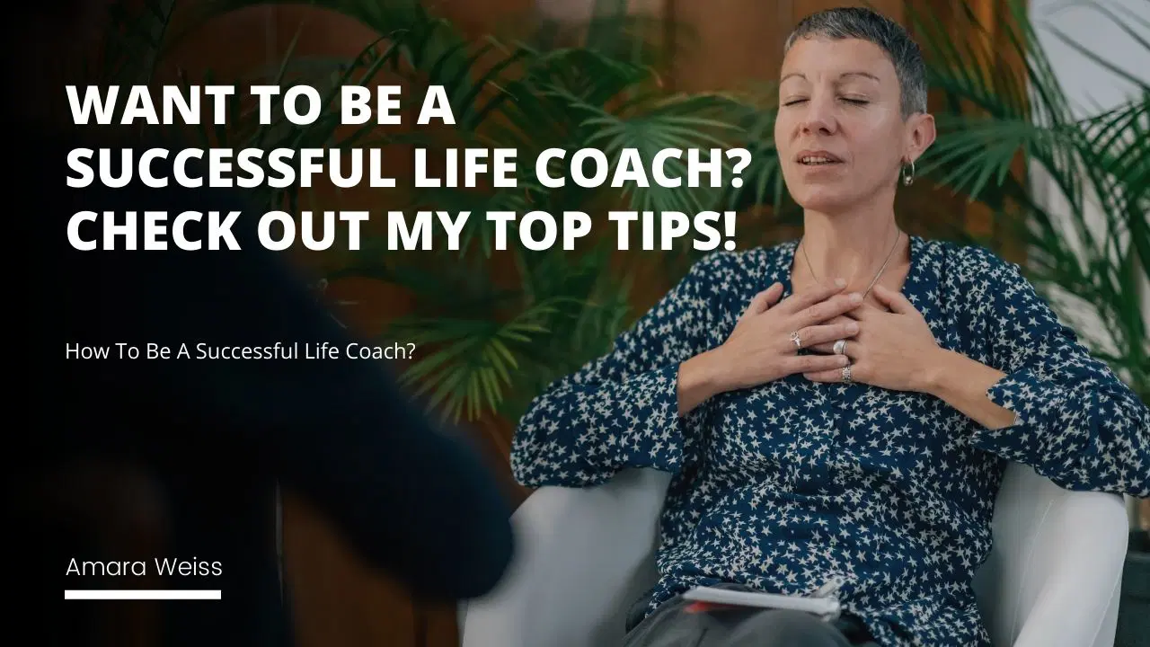 How To Be A Successful Life Coach?