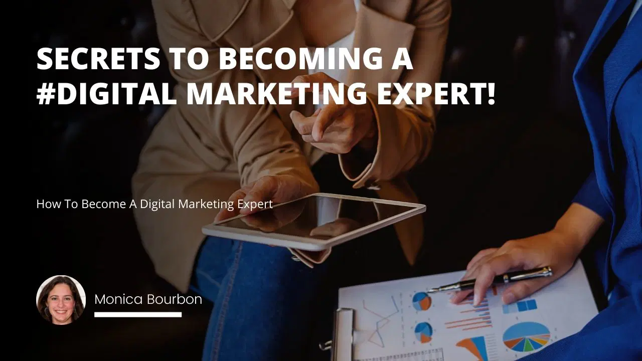 How To Become A Digital Marketing Expert