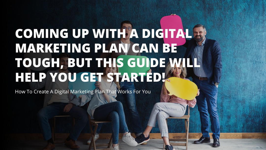 How To Create A Digital Marketing Plan That… | IIENSTITU