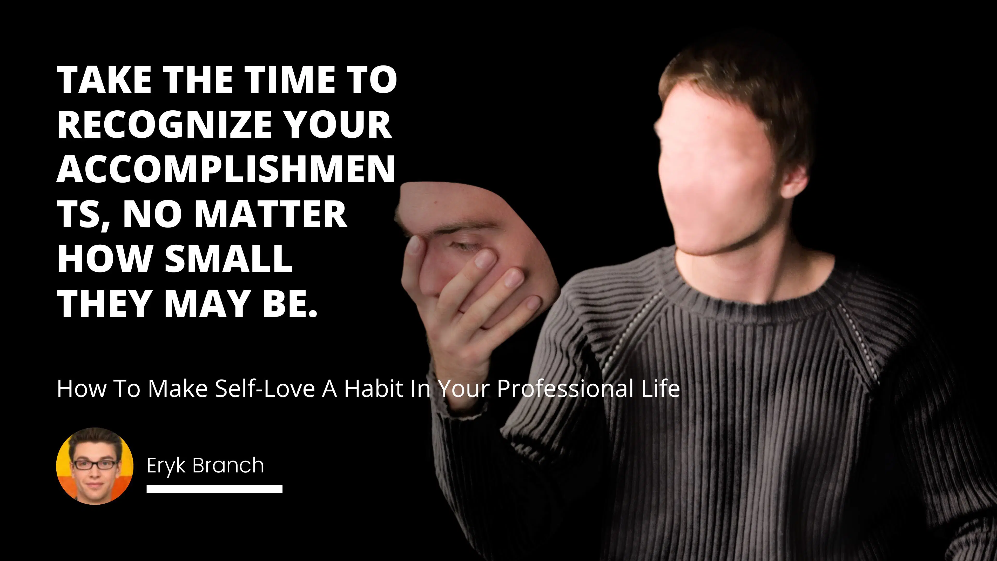 How To Make Self-Love A Habit In Your Professional Life