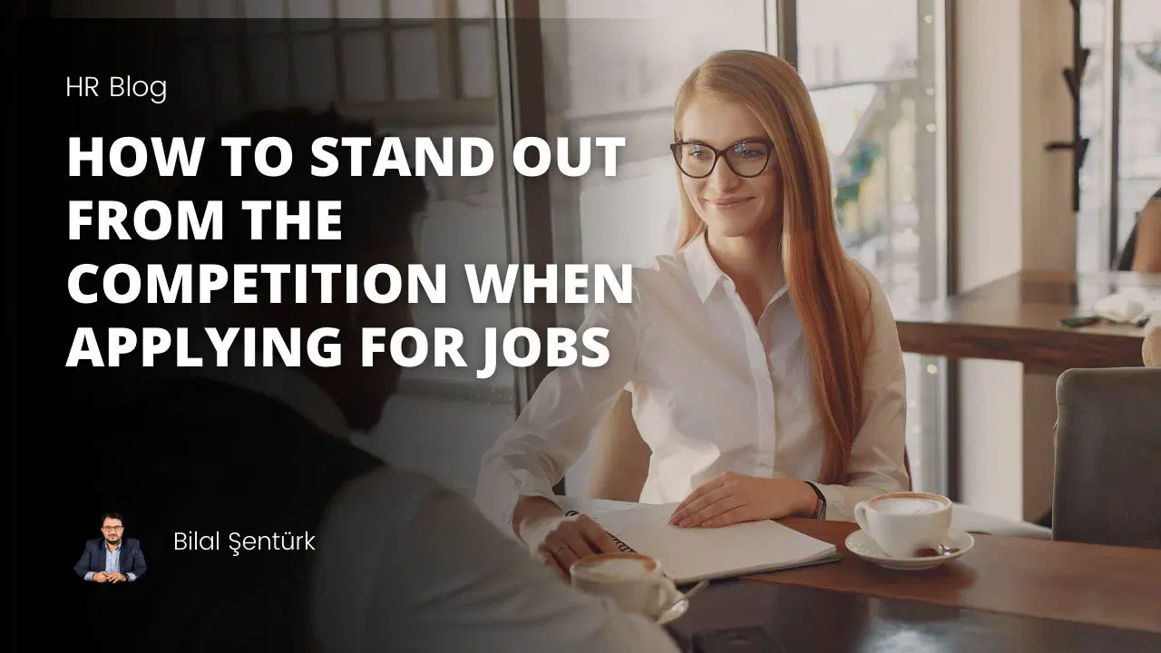 How To Stand Out From The Competition When Applying For Jobs