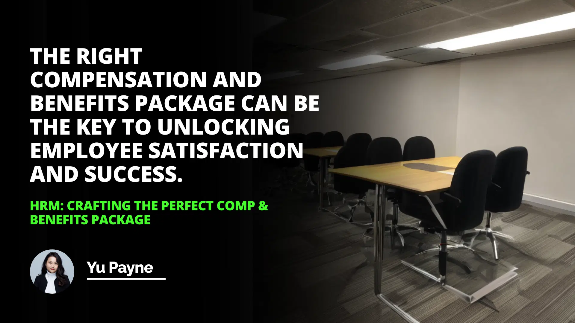 HRM: Crafting the Perfect Comp & Benefits Package