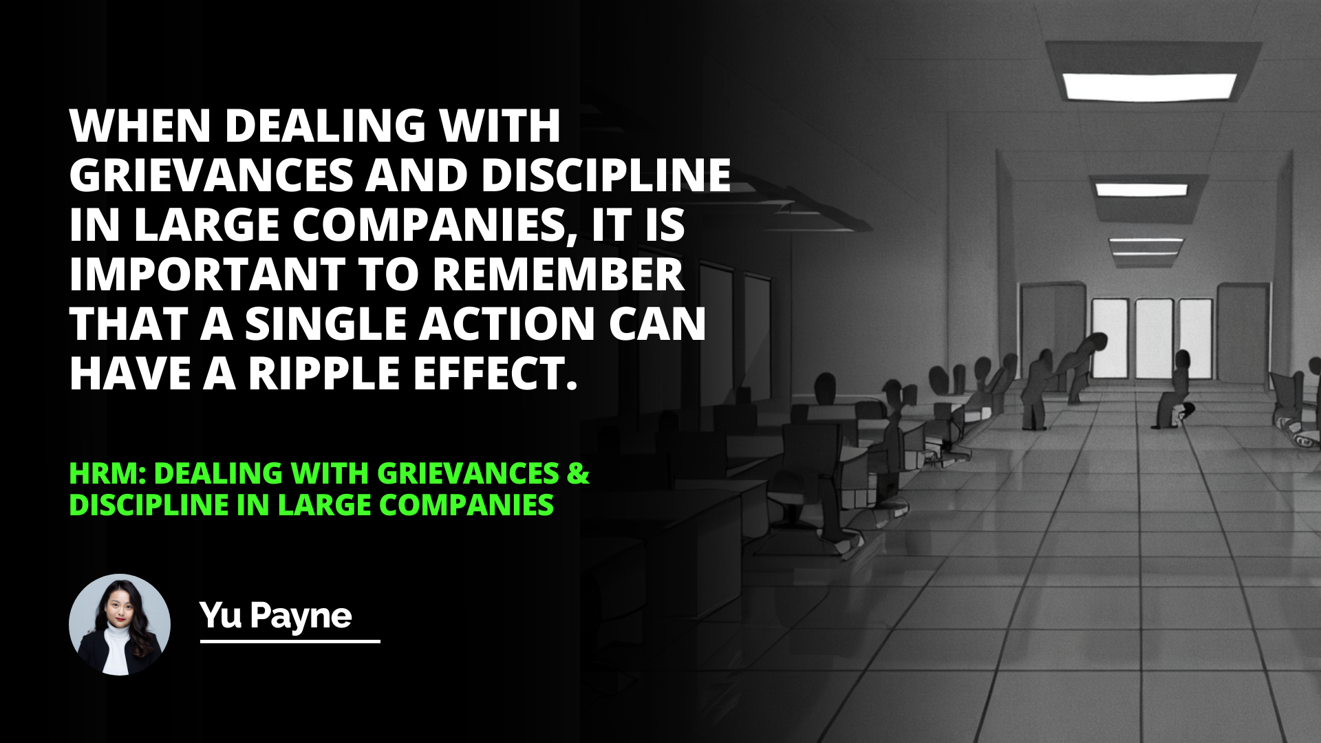 HRM: Dealing with Grievances & Discipline in Large Companies