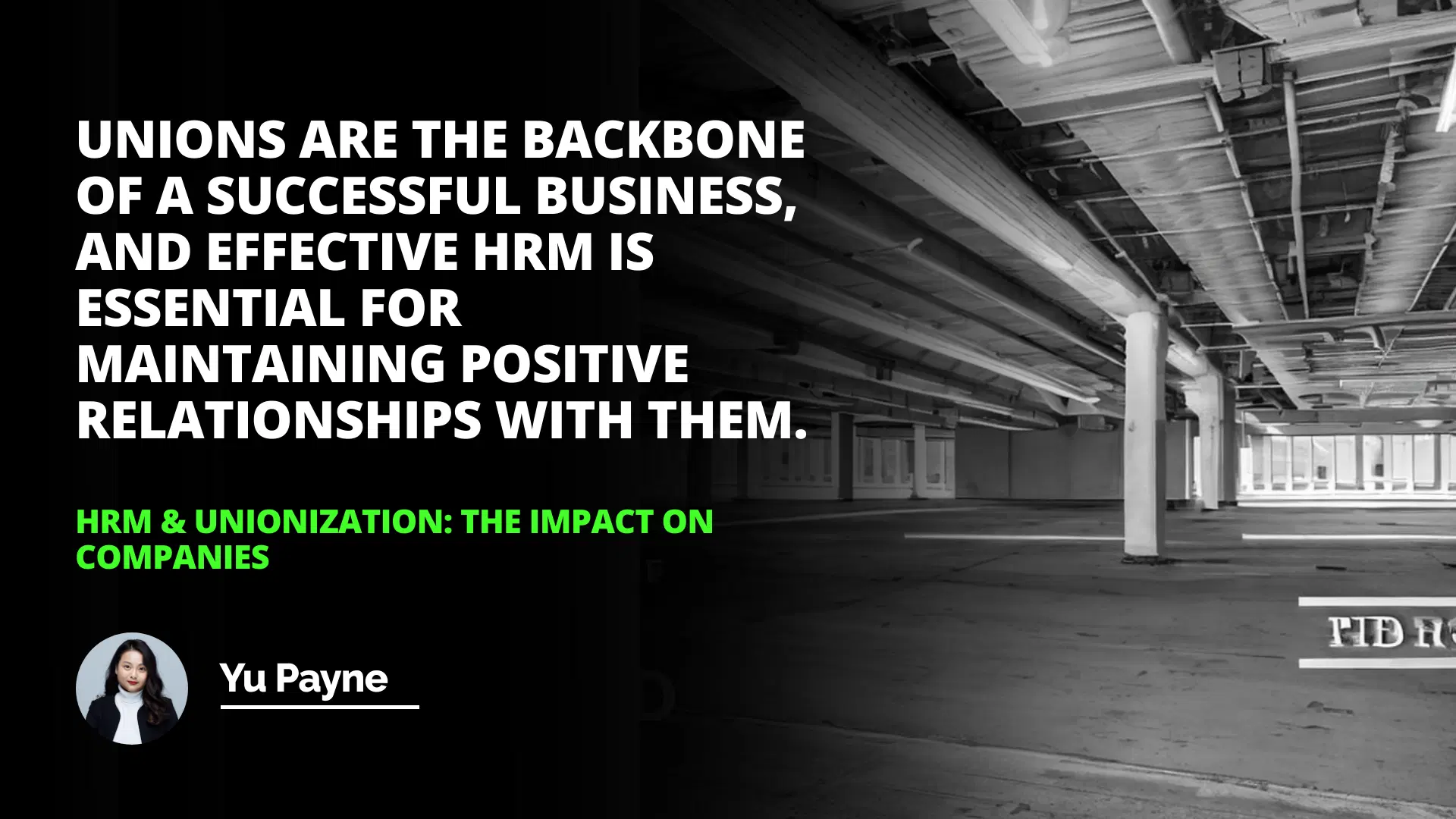 HRM & Unionization: The Impact on Companies