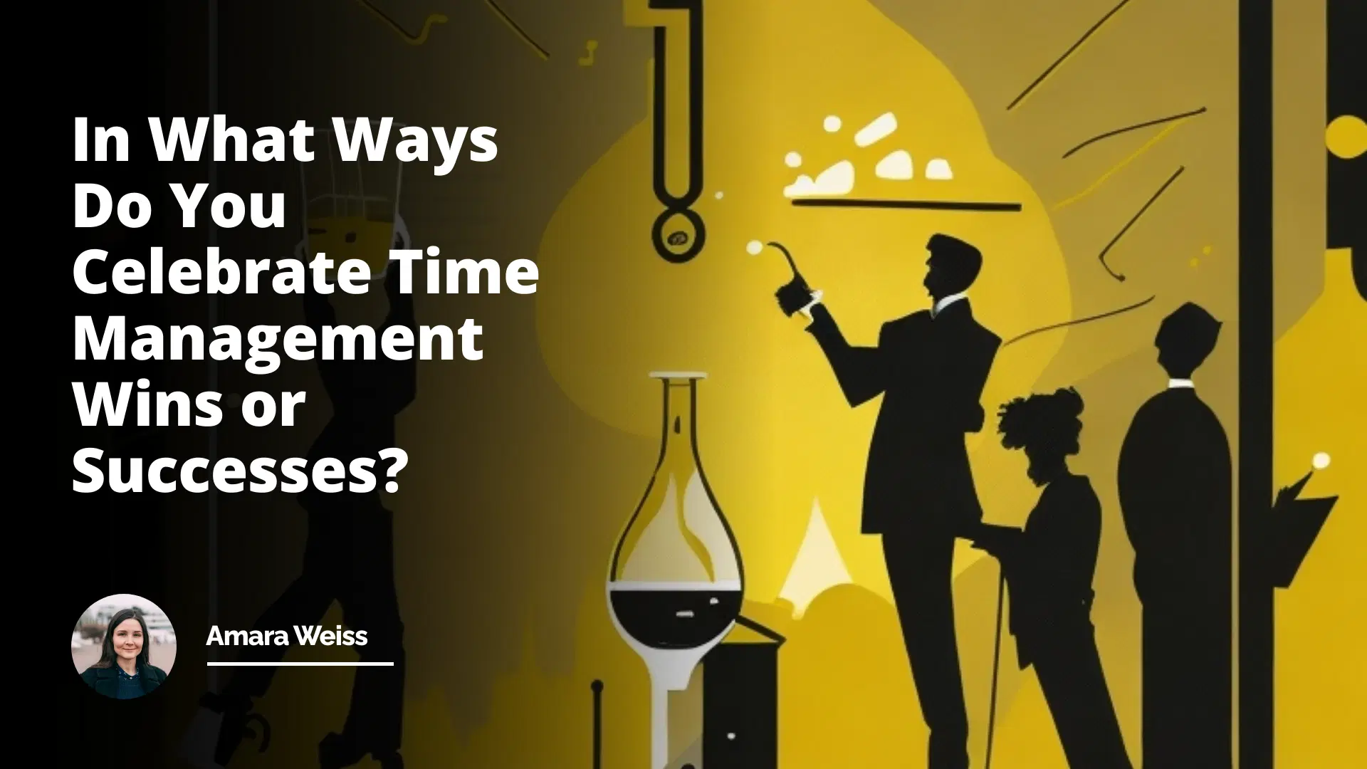 Interview Question: In What Ways Do You Celebrate Time Management Wins or Successes?