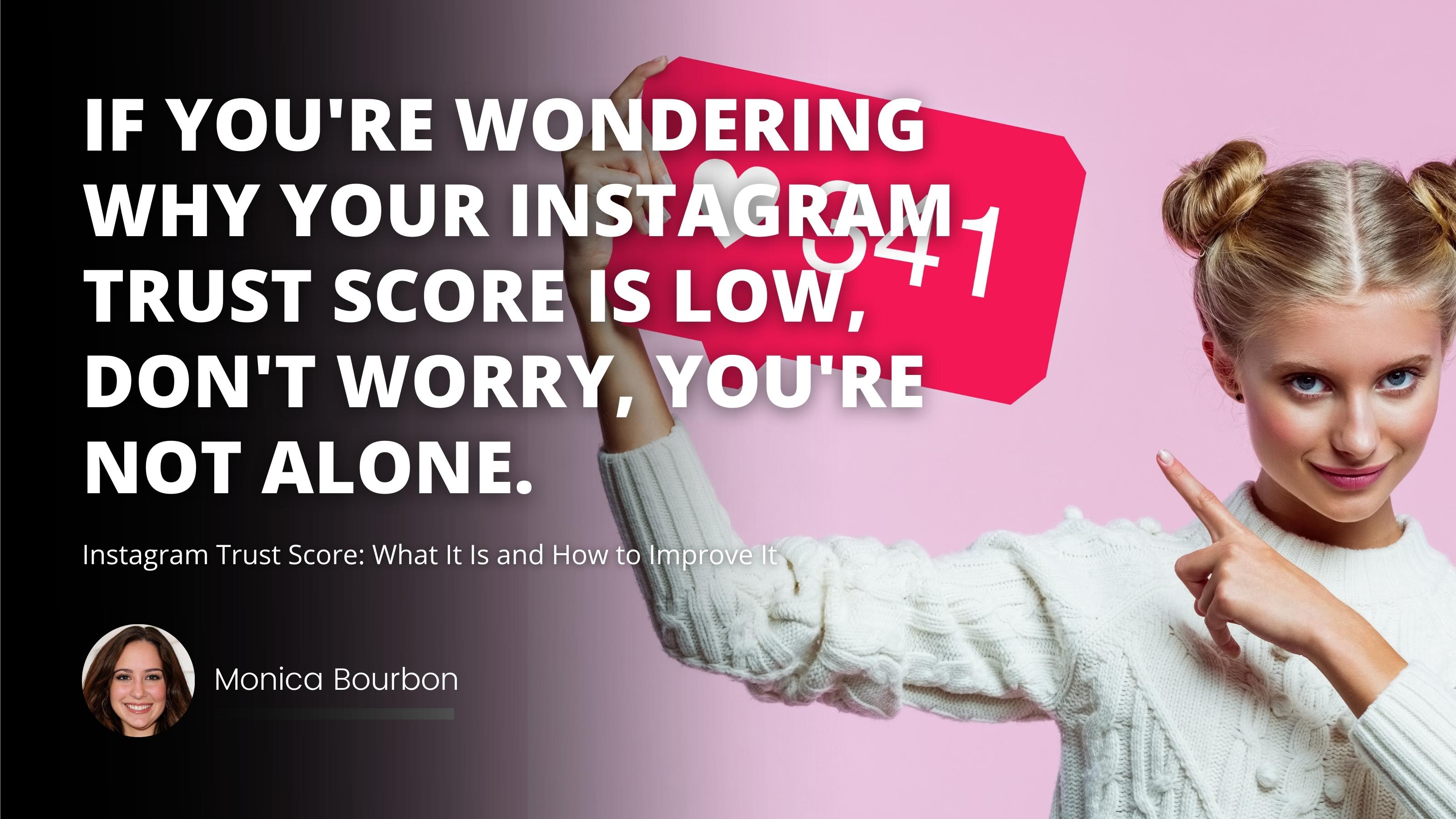 Instagram Trust Score: What It Is and How to Improve It